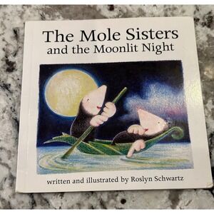 The Mole Sisters and the Moonlit Night Roslyn Schwartz Children's‎ Book